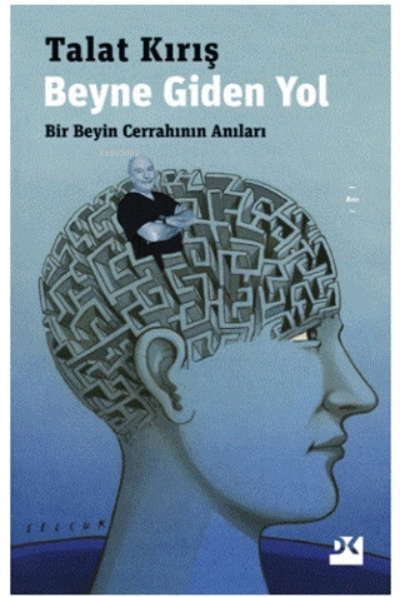 Beyne Giden Yol - Talat Kırış | Yeni ve İkinci El Ucuz Kitabın Adresi