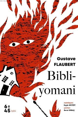 Bibliyomani - Gustave Flaubert | Yeni ve İkinci El Ucuz Kitabın Adresi