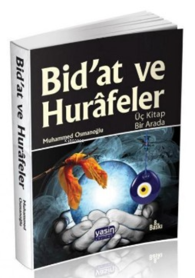 Bidat ve Hurafeler - Muhammed Osmanoğlu | Yeni ve İkinci El Ucuz Kitab