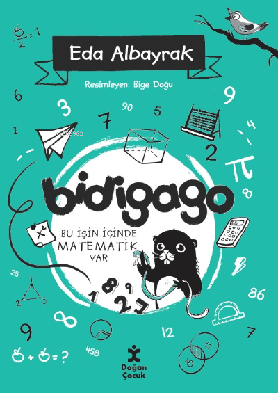 Bidigago - 4 ;Bu İşin İçinde Matematik Var - Eda Albayrak | Yeni ve İk
