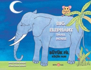 Big Elephant Small Mouse/Büyük Fil Küçük Fare - İpek Üster Heilig | Ye