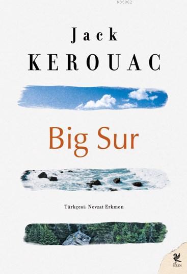 Big Sur - Jack Kerouac | Yeni ve İkinci El Ucuz Kitabın Adresi