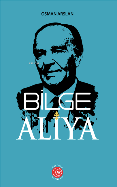 Bilge Aliya - Osman Arslan | Yeni ve İkinci El Ucuz Kitabın Adresi