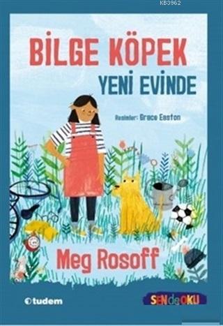 Bilge Köpek Yeni Evinde - Meg Rosoff | Yeni ve İkinci El Ucuz Kitabın 