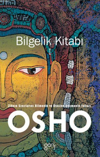 Bilgelik Kitabı 1 - Osho (Bhagwan Shree Rajneesh)- | Yeni ve İkinci El