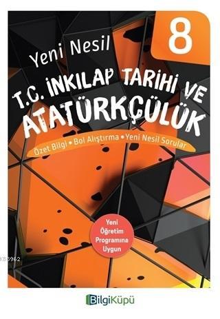 Bilgi Küpü Yayınları 8. Sınıf LGS Yeni Nesil T.C. İnkılap Tarihi ve At