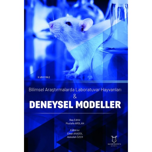 Bilimsel Araştırmalarda Laboratuvar Hayvanları & Deneysel Modeller - M