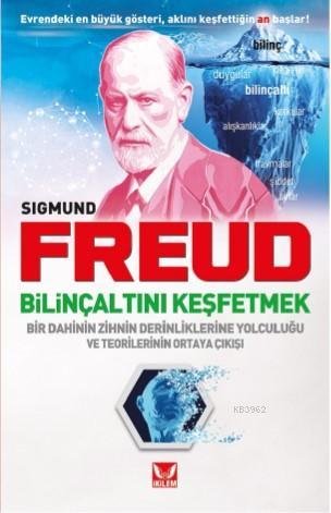 Bilinç Altını Keşfetmek - Sigmund Freud | Yeni ve İkinci El Ucuz Kitab