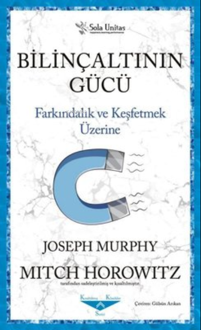 Bilinçaltının Gücü - Joseph Murphy | Yeni ve İkinci El Ucuz Kitabın Ad
