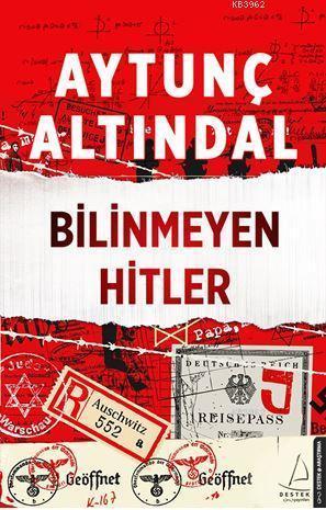 Bilinmeyen Hitler - Aytunç Altındal | Yeni ve İkinci El Ucuz Kitabın A