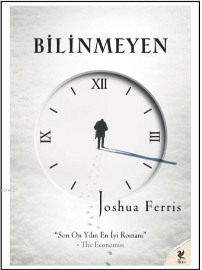 Bilinmeyen - Joshua Ferris | Yeni ve İkinci El Ucuz Kitabın Adresi