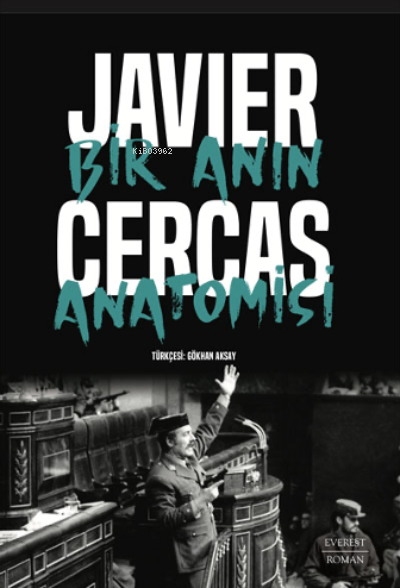 Bir Anın Anatomisi - Javier Cercas | Yeni ve İkinci El Ucuz Kitabın Ad
