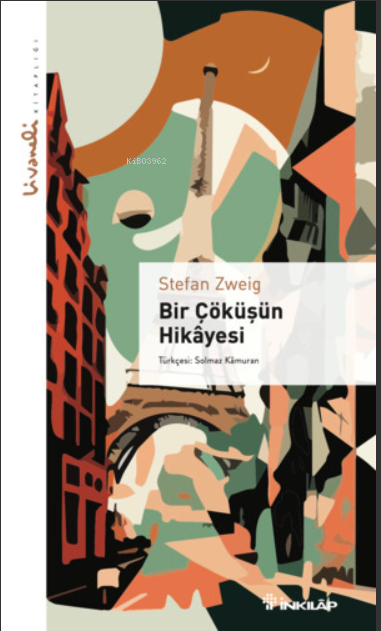 Bir Çöküşün Hikayesi - Stefan Zweig | Yeni ve İkinci El Ucuz Kitabın A