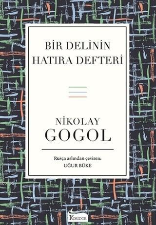 Bir Delinin Hatıra Defteri ( Bez Ciltli ) - Nikolay Gogol | Yeni ve İk