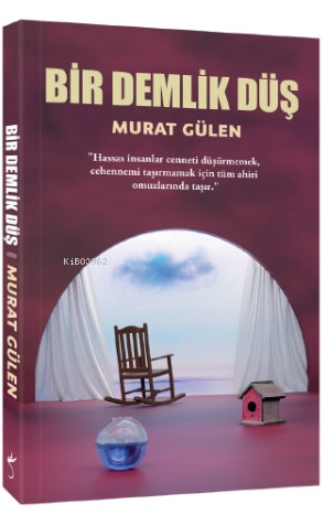 Bir Demlik Düş - Murat Gülen | Yeni ve İkinci El Ucuz Kitabın Adresi