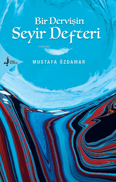 Bir Dervişin ;Seyir Defteri - Mustafa Özdamar | Yeni ve İkinci El Ucuz