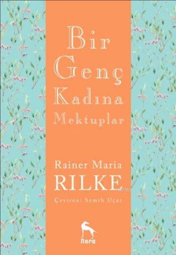 Bir Genç Kadına Mektuplar - Rainer Maria Rilke- | Yeni ve İkinci El Uc