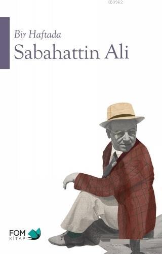 Bir Haftada Sabahttin Ali - Sabahattin Ali | Yeni ve İkinci El Ucuz Ki