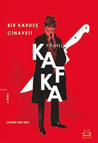 Bir Kardeş Cinayeti - Franz Kafka | Yeni ve İkinci El Ucuz Kitabın Adr