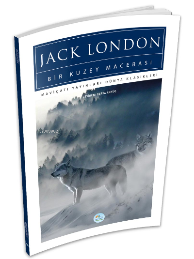 Bir Kuzey Macerası - Jack London | Yeni ve İkinci El Ucuz Kitabın Adre