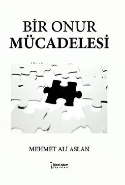 Bir Onur Mücadelesi - Mehmet Ali Aslan | Yeni ve İkinci El Ucuz Kitabı