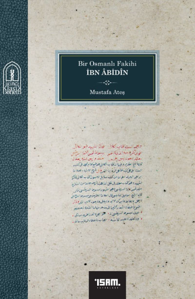 Bir Osmanlı Fakihi İbn Abidin - Mustafa Ateş | Yeni ve İkinci El Ucuz 