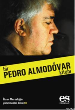 Bir Pedro Almodóvar Kitabı - İhsan Mursaloğlu | Yeni ve İkinci El Ucuz