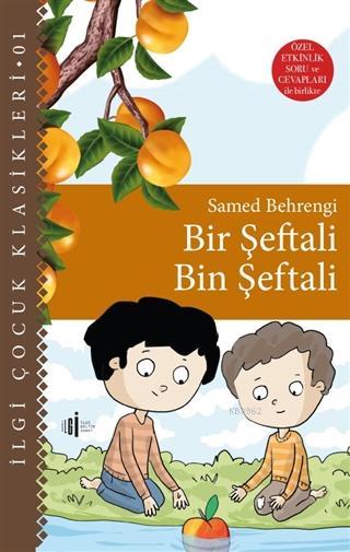 Bir Şeftali Bin Şeftali - Felix Salten | Yeni ve İkinci El Ucuz Kitabı