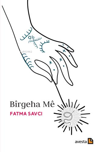 Birgeha Me - Fatma Savci | Yeni ve İkinci El Ucuz Kitabın Adresi