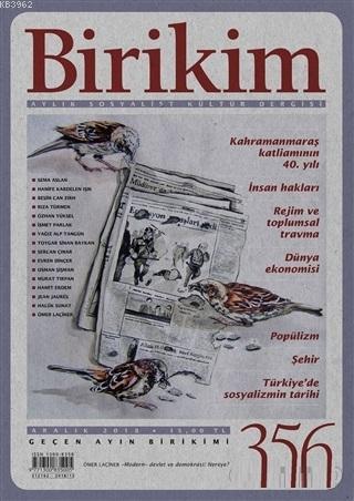 Birikim Aylık Sosyalist Kültür Dergisi Sayı: 356 Aralık 2018 - Kolekti