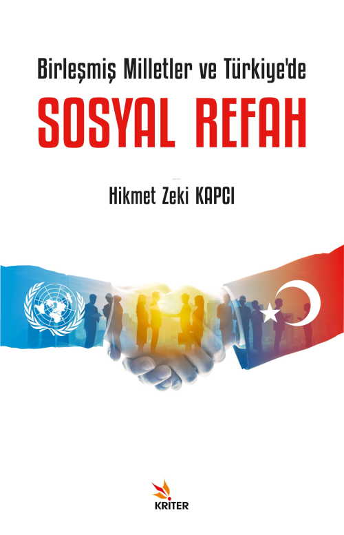 Birleşmiş Milletler ve Türkiye'de Sosyal Refah - Hikmet Zeki Kapcı | Y