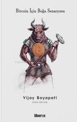 Bitcoin İçin Boğa Senaryosu (Ciltli) - Vijay Boyapati | Yeni ve İkinci