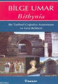 Bithynia - Bilge Umar | Yeni ve İkinci El Ucuz Kitabın Adresi