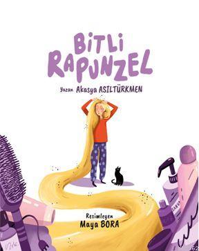 Bitli Rapunzel - Akasya Asiltürkmen | Yeni ve İkinci El Ucuz Kitabın A