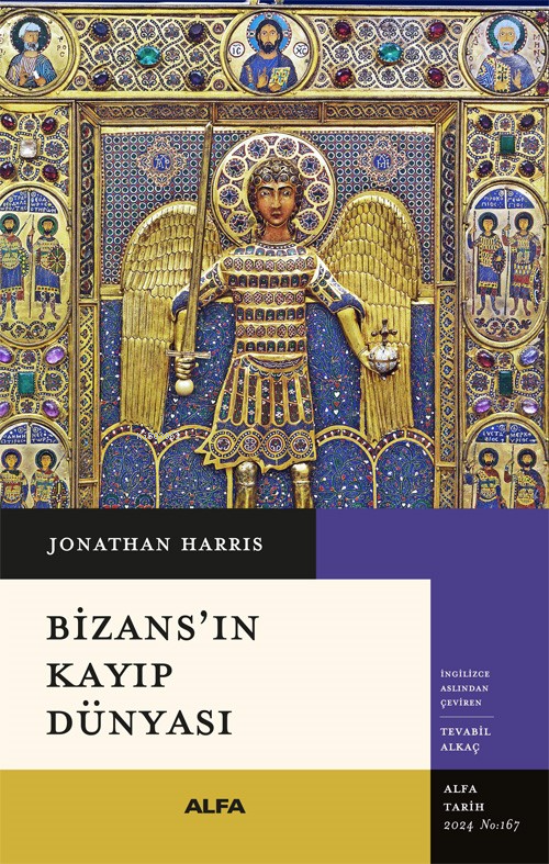 Bizans'ın Kayıp Dünyası - Jonathan Harris | Yeni ve İkinci El Ucuz Kit