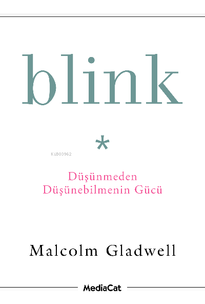 Blink - Malcolm Gladwell | Yeni ve İkinci El Ucuz Kitabın Adresi