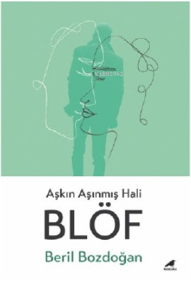 Blöf - Beril Bozdoğan | Yeni ve İkinci El Ucuz Kitabın Adresi