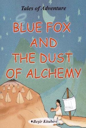 Blue Fox And The Dust Of Alchemy - Serkan Koç | Yeni ve İkinci El Ucuz
