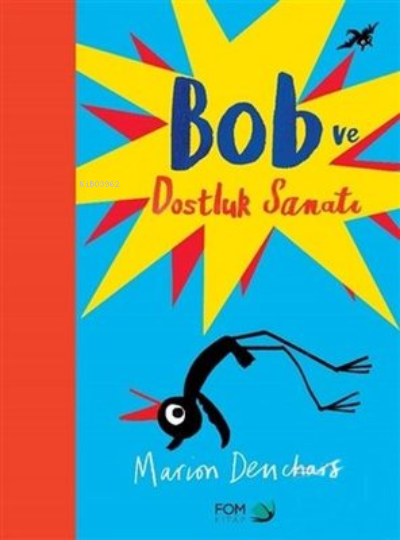 Bob ve Dostluk Sanatı - Marion Deuchars | Yeni ve İkinci El Ucuz Kitab