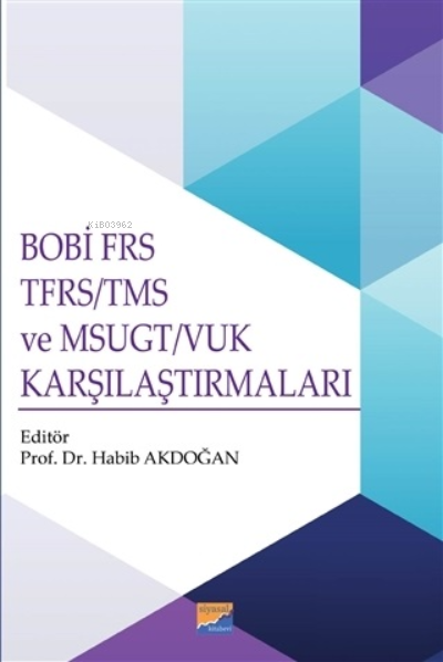 BOBİ FRS TFRS-TMS ve MSUGT-VUK Karşılaştırmaları - Habib Akdoğan | Yen