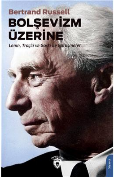 Bolşevizm Üzerine - Bertrand Russell | Yeni ve İkinci El Ucuz Kitabın 