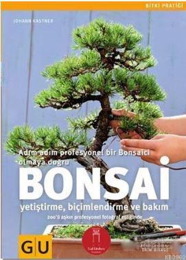 Bonsai - Johann Kastner- | Yeni ve İkinci El Ucuz Kitabın Adresi