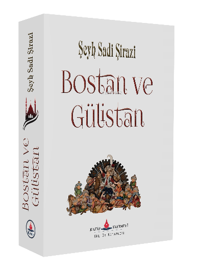 Bostan Ve Gülistan - ŞEYH SADİ ŞİRAZİ | Yeni ve İkinci El Ucuz Kitabın