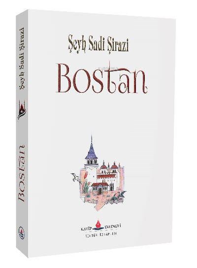 Bostan - ŞEYH SADİ ŞİRAZİ | Yeni ve İkinci El Ucuz Kitabın Adresi