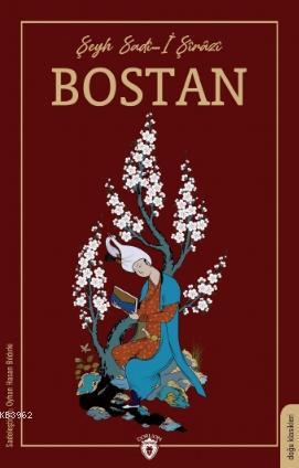 Bostan - Şeyh Sadii Şirazi | Yeni ve İkinci El Ucuz Kitabın Adresi