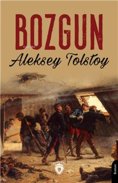 Bozgun - Lev Nikolayeviç Tolstoy | Yeni ve İkinci El Ucuz Kitabın Adre