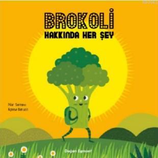 Brokoli Hakkında Herşey - Pilar Serrano | Yeni ve İkinci El Ucuz Kitab