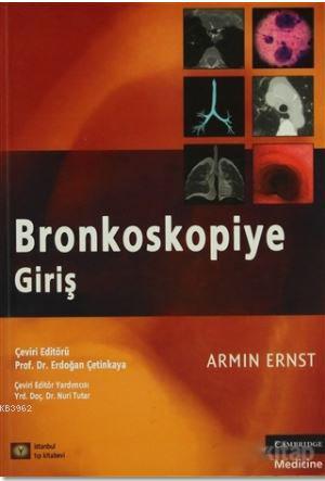 Bronkoskopiye Giriş - Armin Ernst | Yeni ve İkinci El Ucuz Kitabın Adr