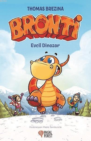 Bronti - Evcil Dinozor - Thomas Brezina | Yeni ve İkinci El Ucuz Kitab