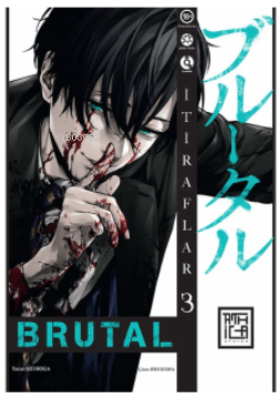 Brutal 3 (+18) - Kei Koga | Yeni ve İkinci El Ucuz Kitabın Adresi